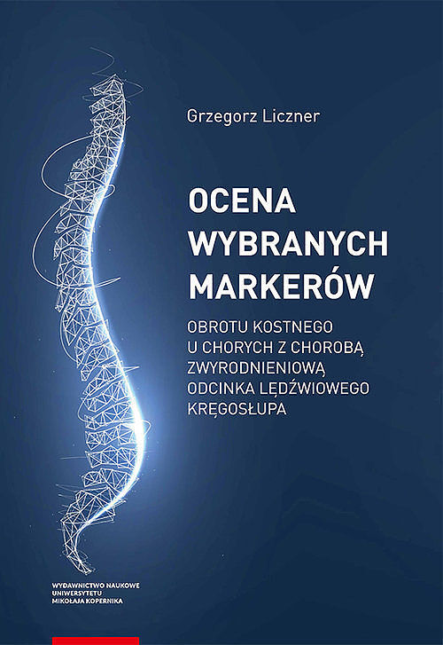 Ocena wybranych markerów obrotu kostnego u chorych z chorobą zwyrodnieniową odcinka lędźwiowego kręg