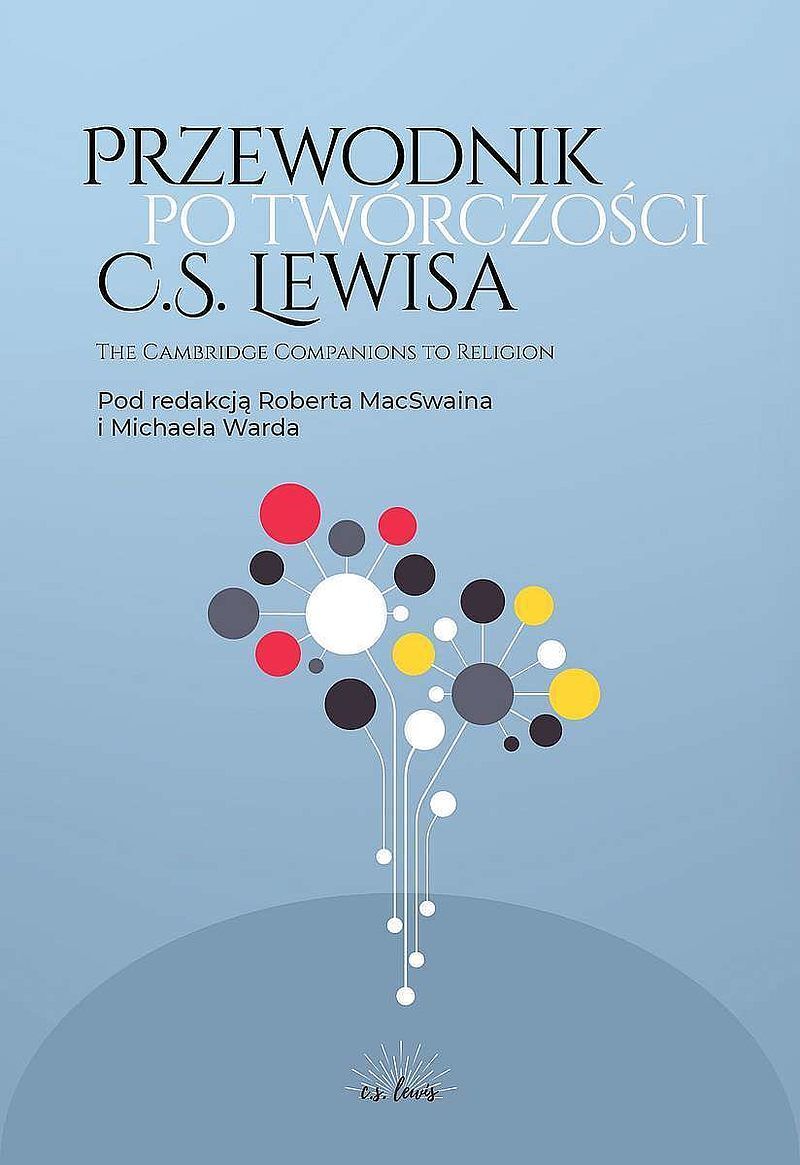 Przewodnik po twórczości c. S. Lewisa