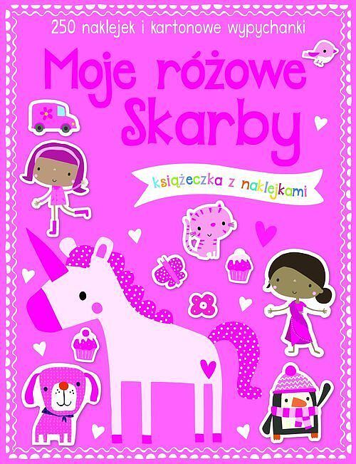 Moje różowe skarby Książeczka z 250 naklejkami