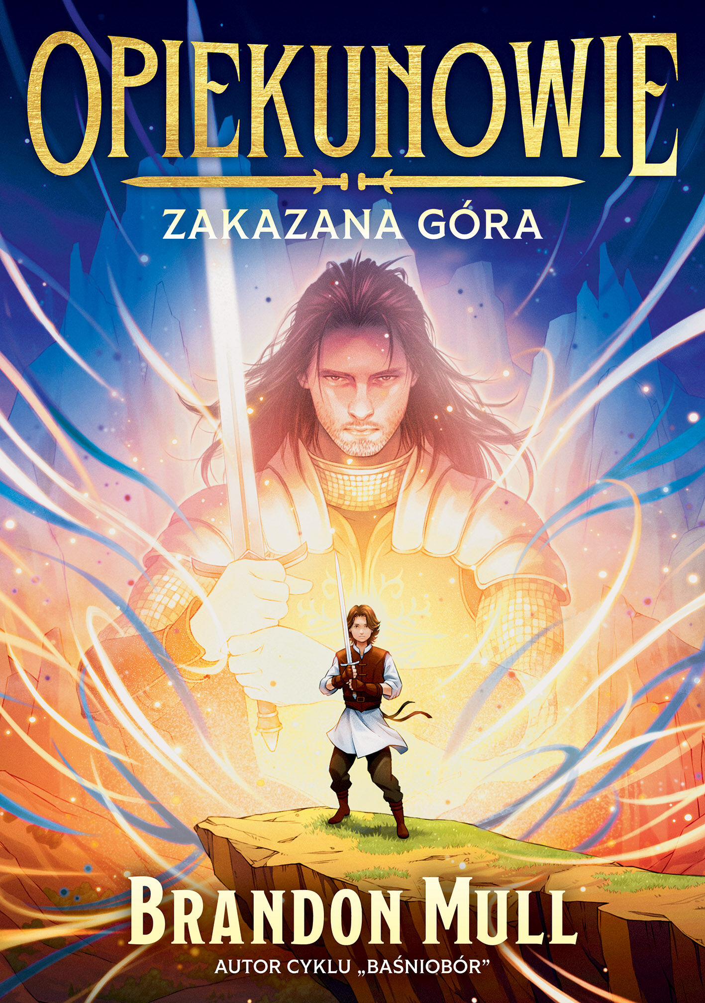 Opiekunowie. Zakazana góra. Tom 1