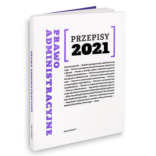 Prawo Administracyjne. Przepisy 2021