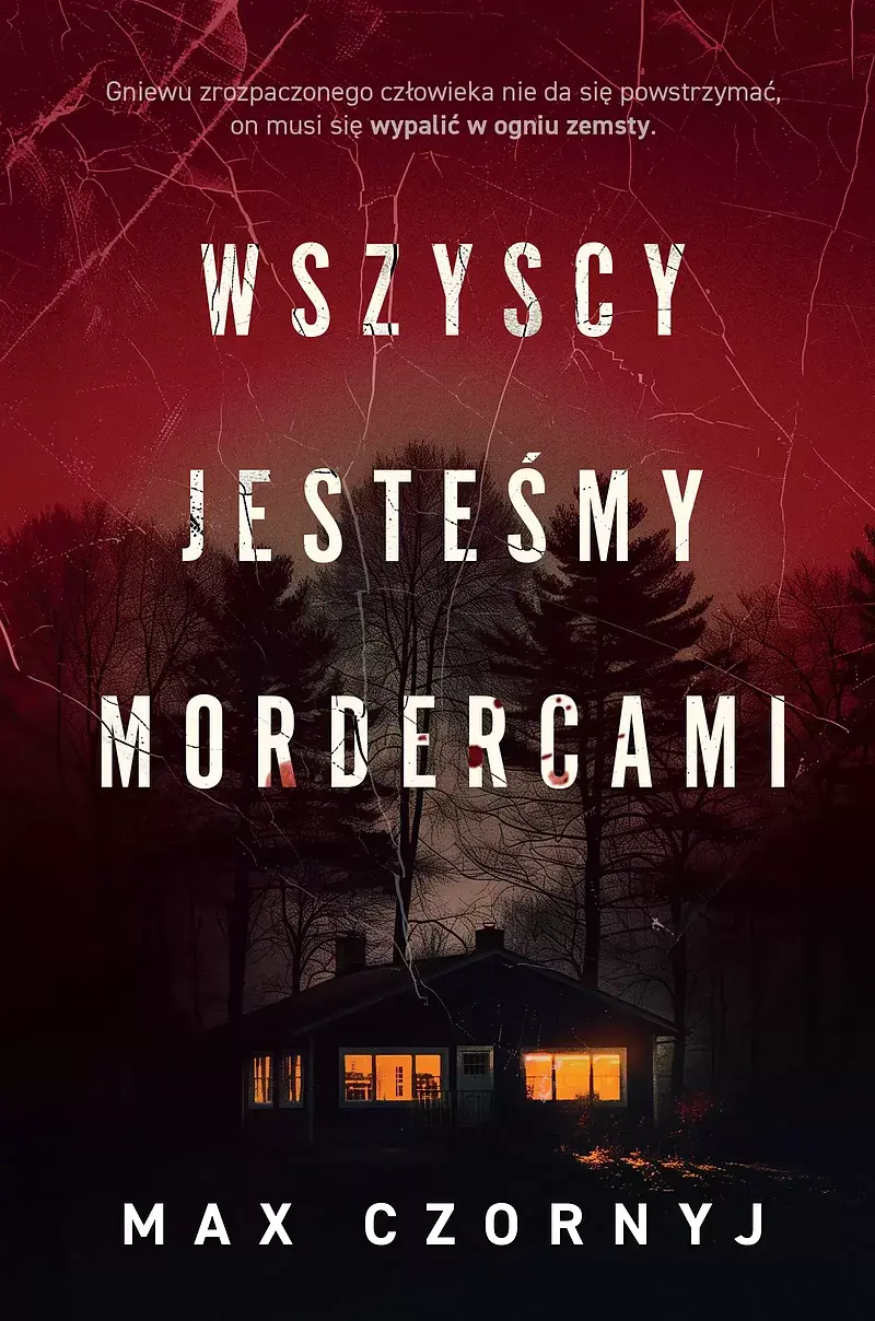Wszyscy jesteśmy mordercami
