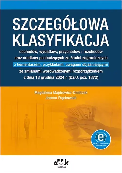 Szczegółowa klasyfikacja dochodów, wydatków, przychodów i rozchodów oraz środ. poch. ze źródeł zagra