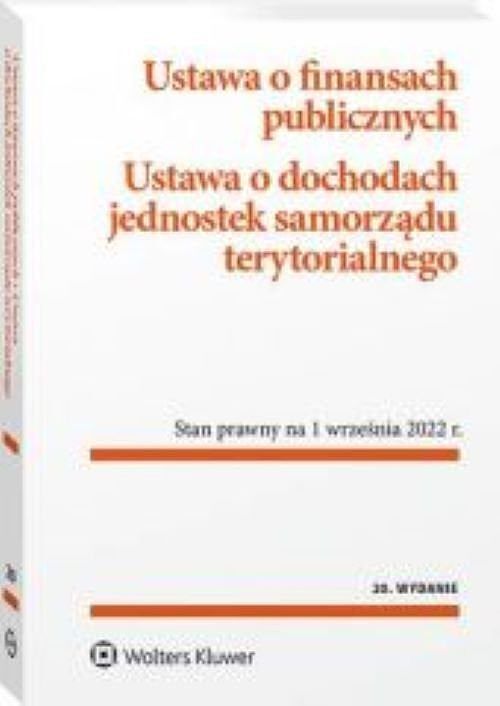Ustawa o finansach publicznych Ustawa o dochodach jednostek samorządu terytorialnego Przepisy