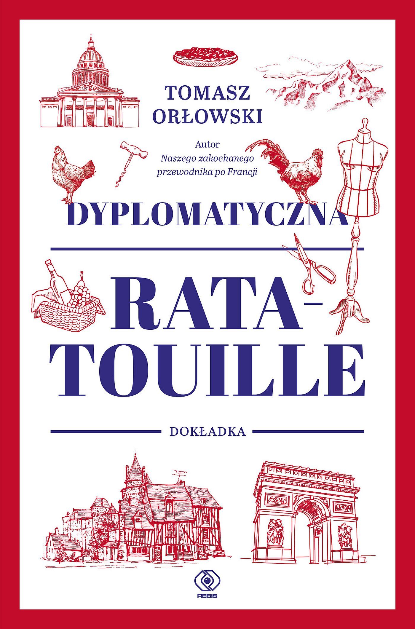 Dyplomatyczna ratatouille. Dokładka (e-book)