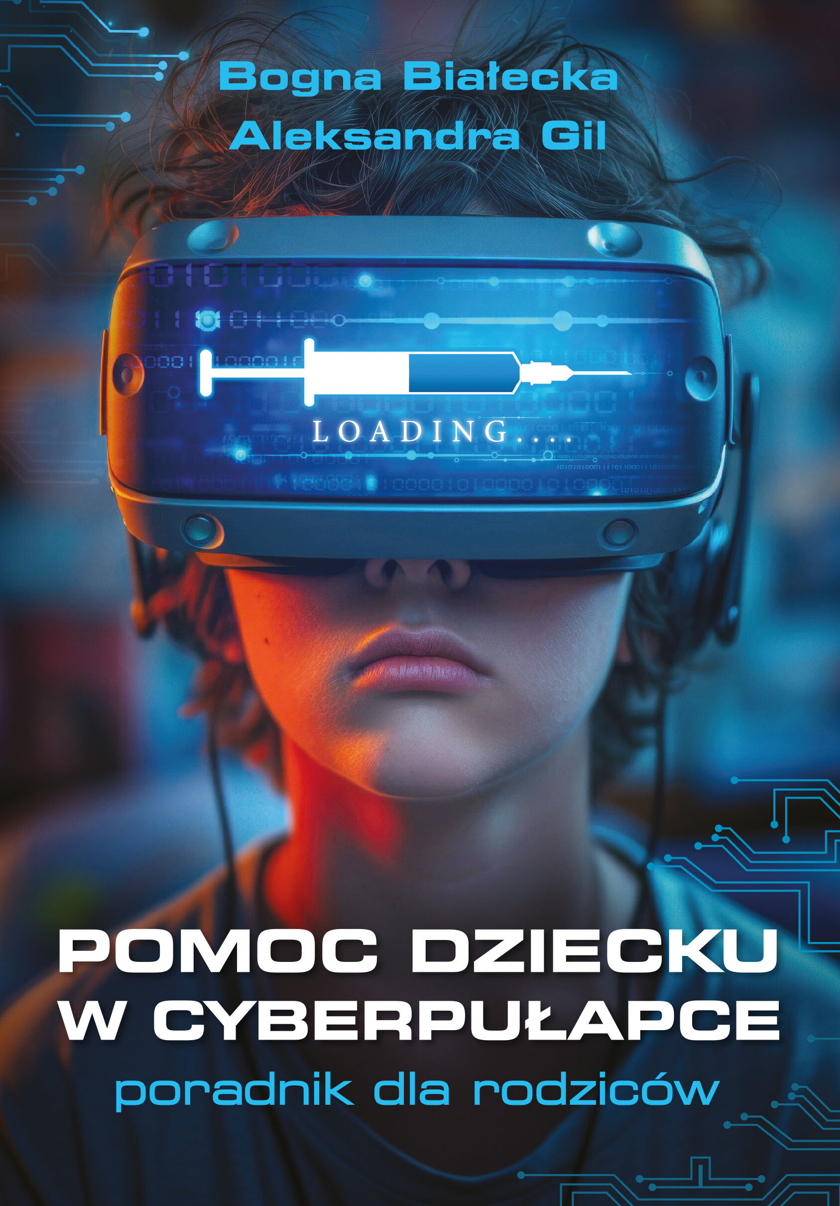 Pomoc dziecku w cyberpułapce. Poradnik dla rodziców (e-book)