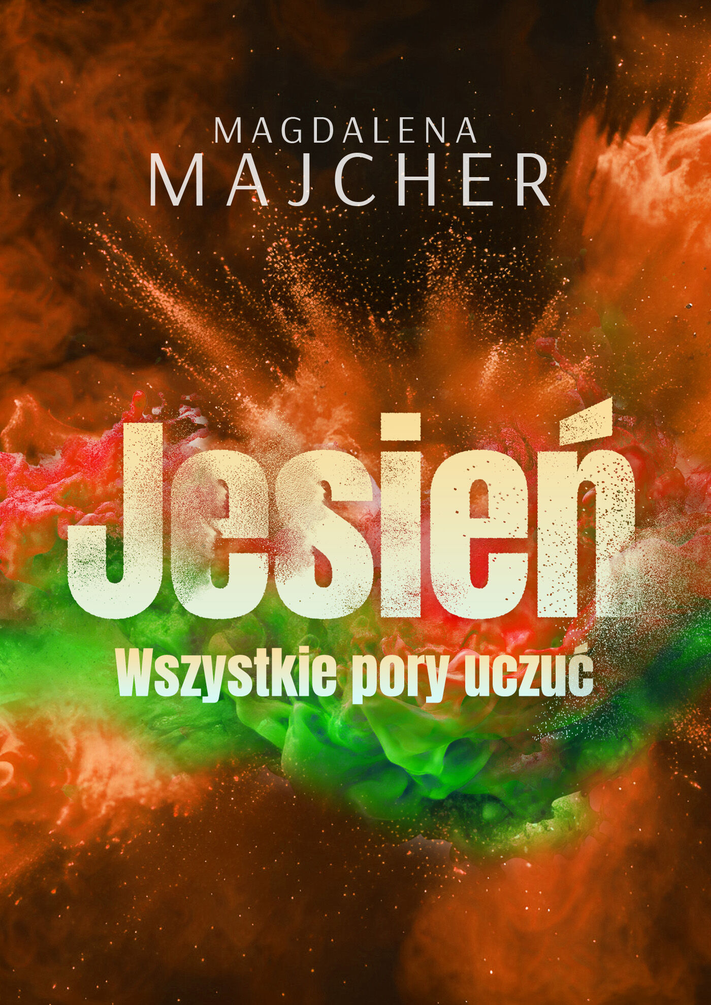 Wszystkie pory uczuć. Jesień