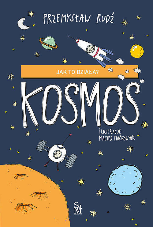 Jak to działa? Kosmos