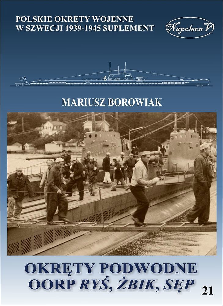 Okręty podwodne oorp ryś żbik sęp polskie okręty wojenne w wielkiej brytanii 1939-1945