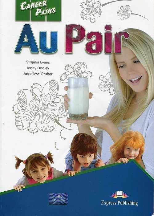 Career Paths. Au Pair