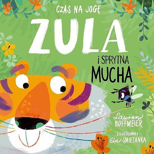 Czas na jogę. Zula i sprytna mucha