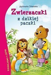 Zwierzaczki z dzikiej paczki bajki o zwierzętach