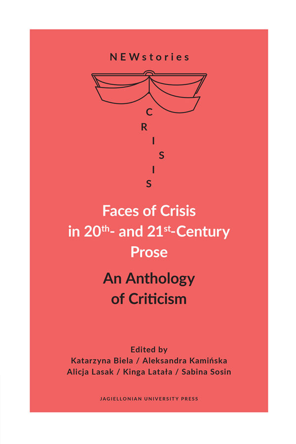 Faces of Crisis in 20th- and 21st- Century Prose