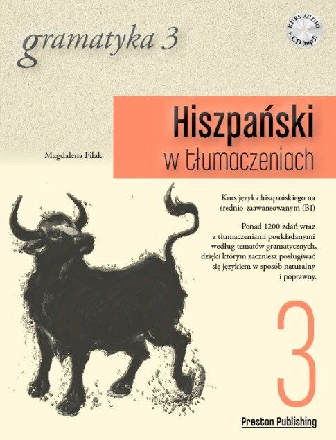 Hiszpański w tłumaczeniach. Gramatyka 3. Poziom B1-B2 + CD