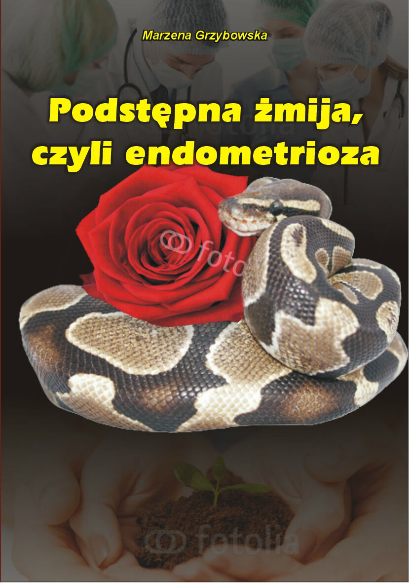 Podstępna żmija, czyli endometrioza