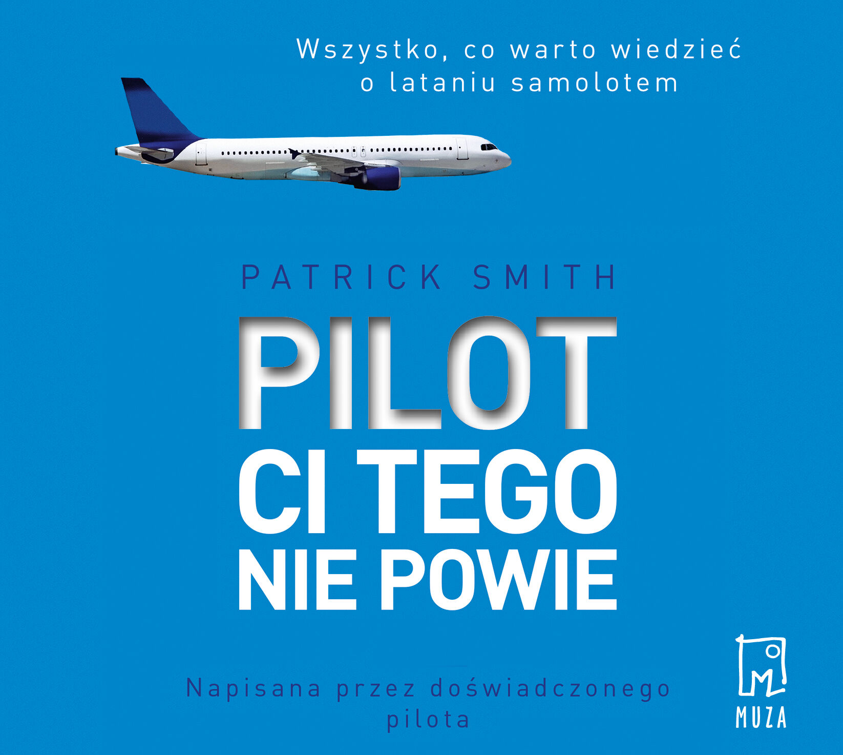 Pilot ci tego nie powie (audiobook MP3)