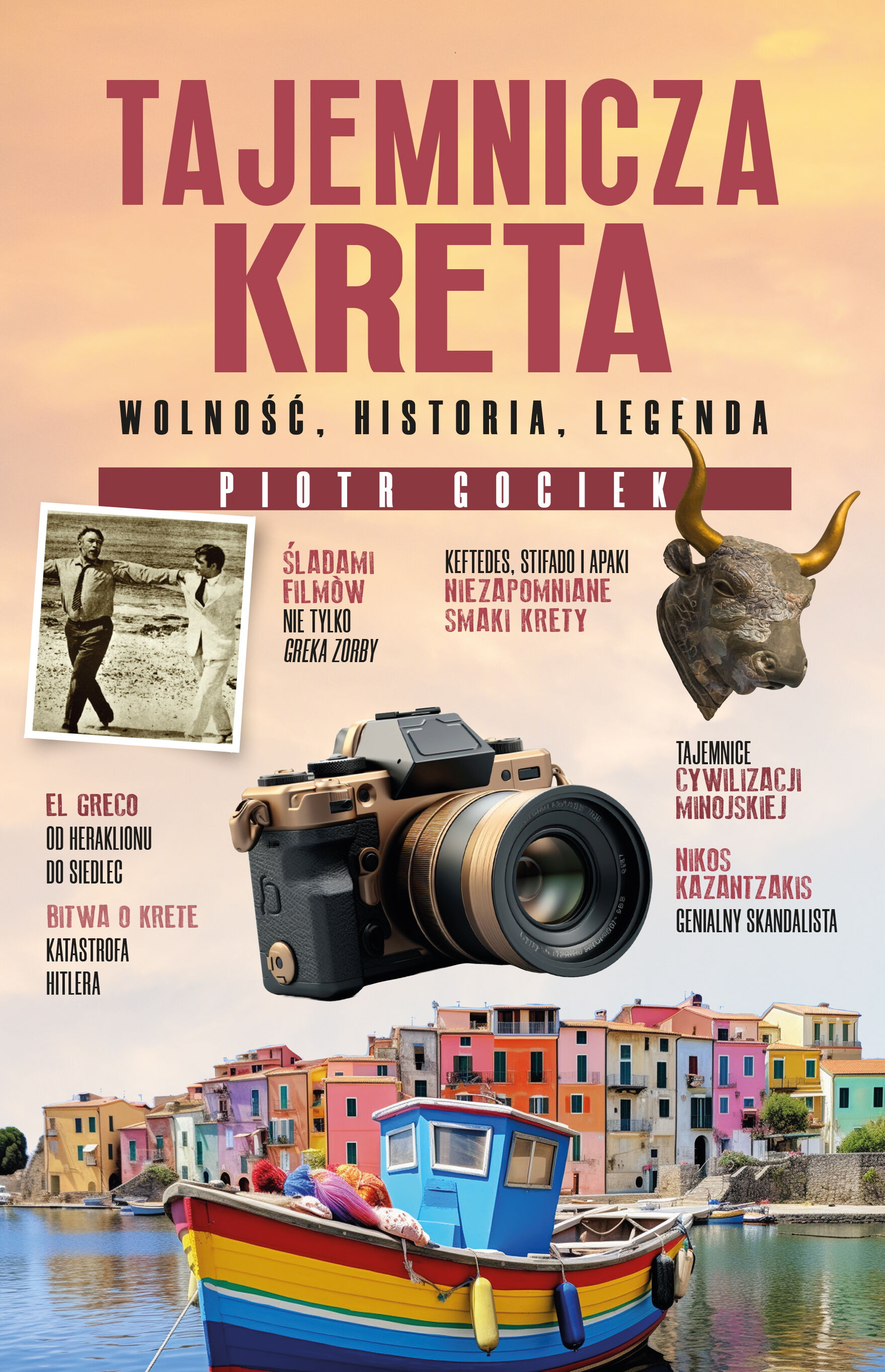 Tajemnicza Kreta. Wolność, historia, legenda (e-book)