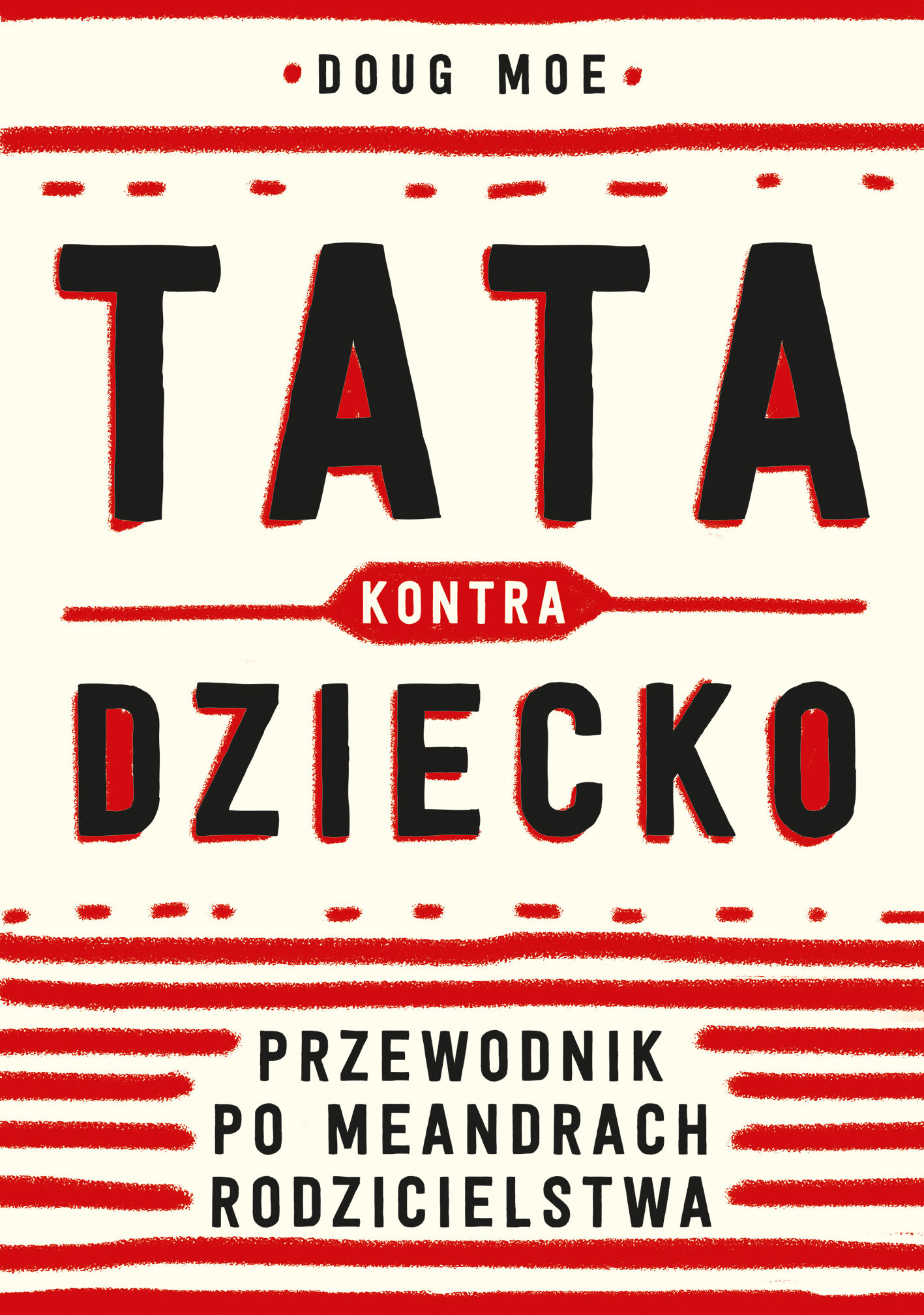 Tata kontra dziecko
