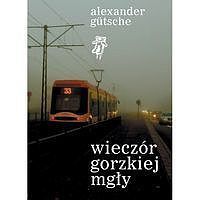 Wieczór gorzkiej mgły