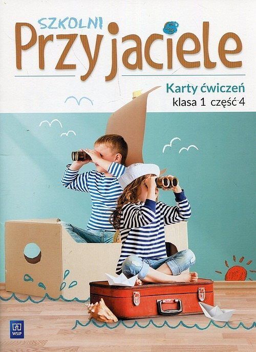 Szkolni Przyjaciele 1 Karty ćwiczeń. Część 4