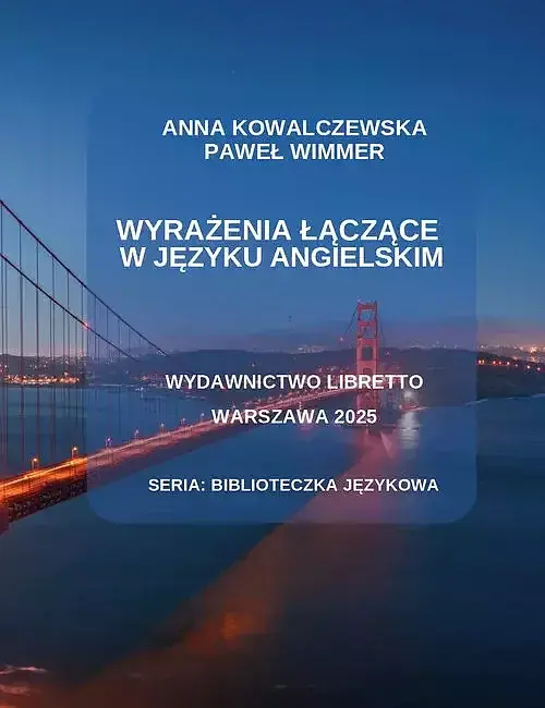 Wyrażenia łączące w języku angielskim
