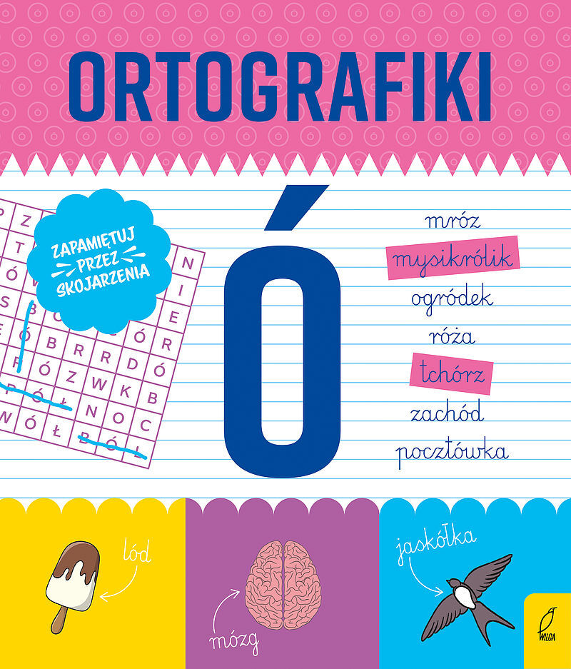 Ortografiki. Ćwiczenia z Ó