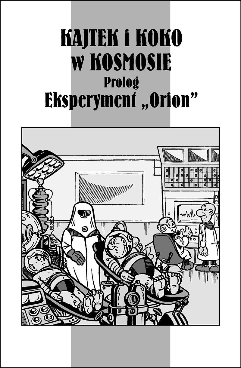 Klasyka polskiego komiksu - 01 - Kajtek i Koko w kosmosie (wyd. III)