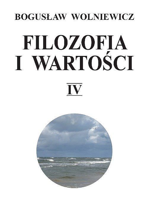 Filozofia i wartości IV