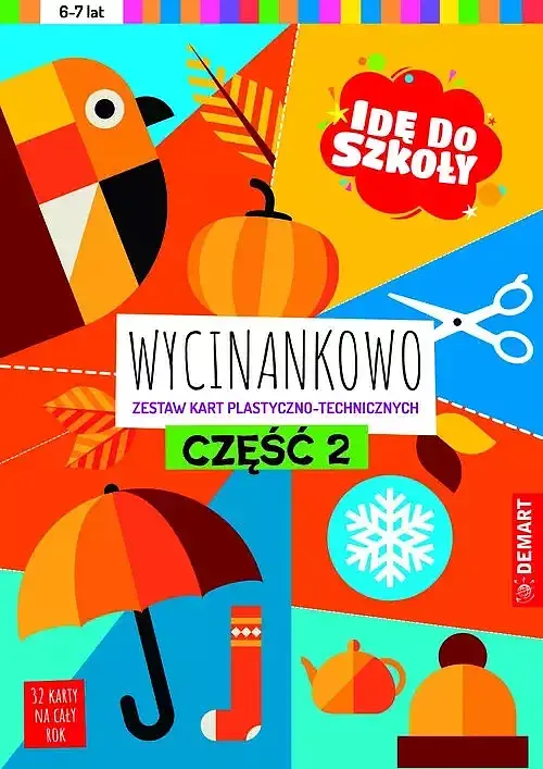 Idę do szkoły Wycinankowo. Część 2