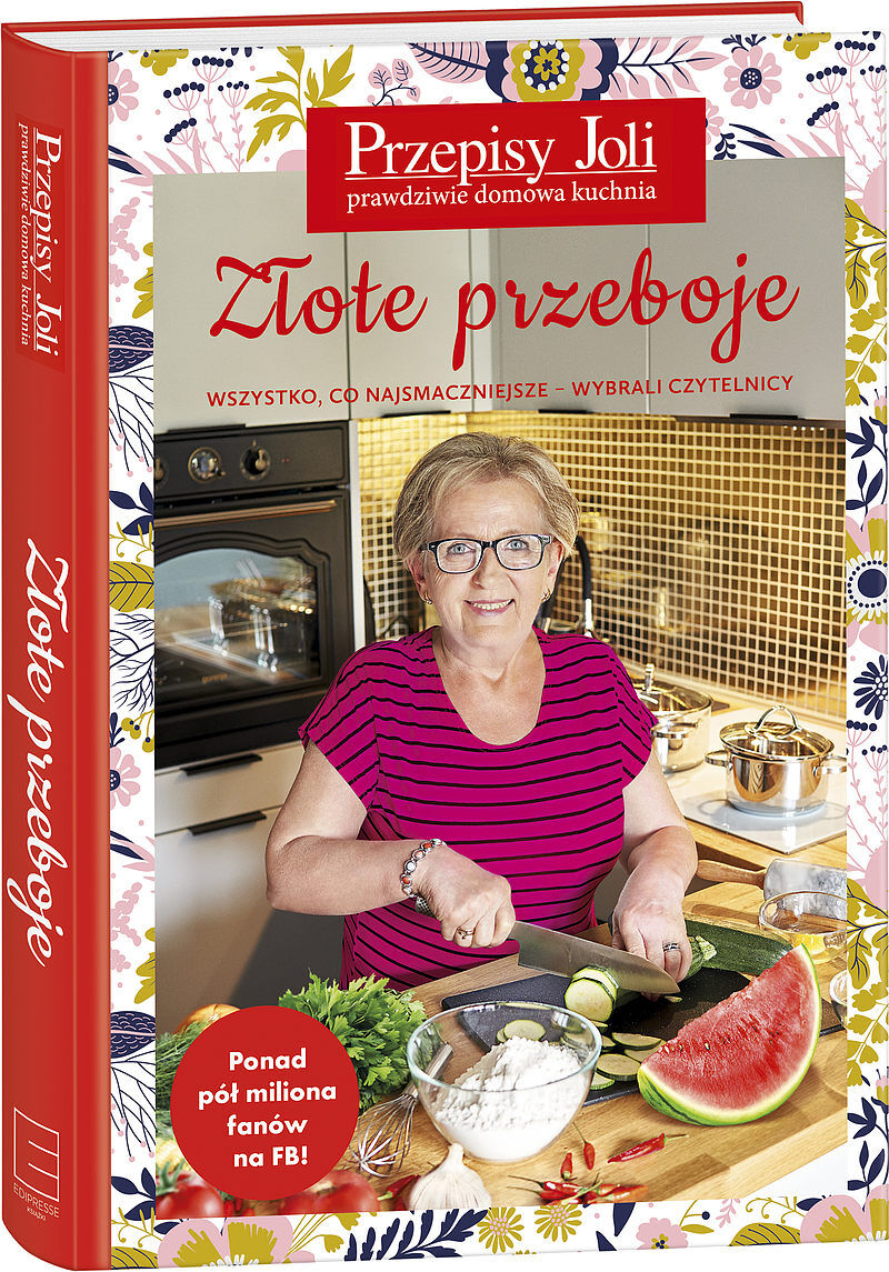 Przepisy Joli. Złote przeboje - wszystko, co najsmaczniejsze.