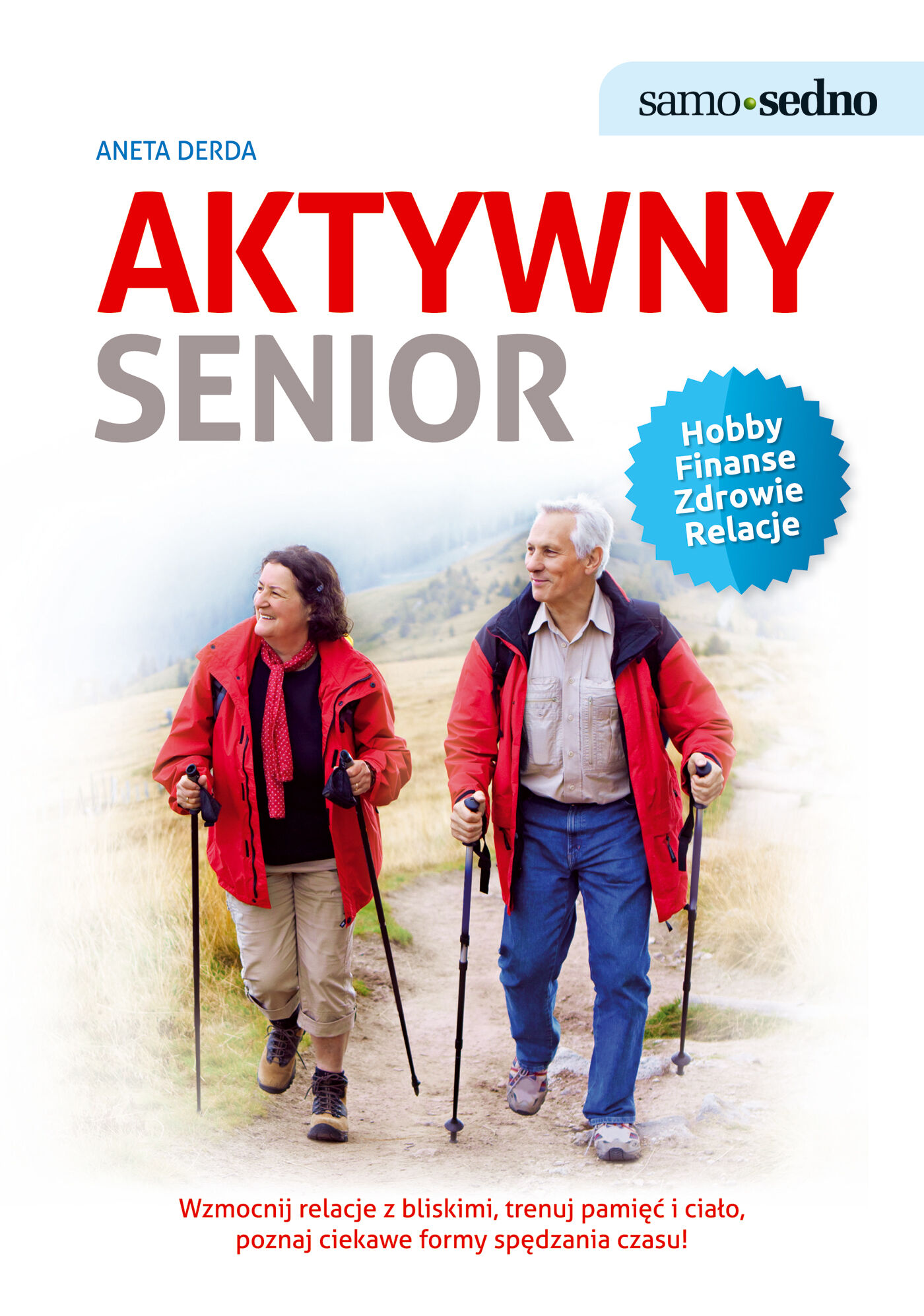 Samo Sedno - Aktywny senior