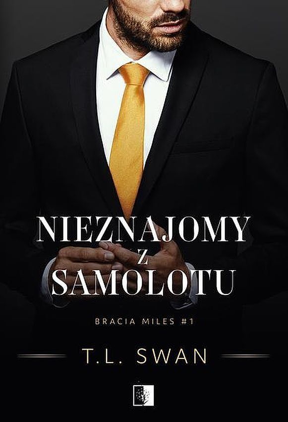 Nieznajomy z samolotu. Bracia miles. Tom 1
