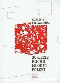 Korzenie Solidarności