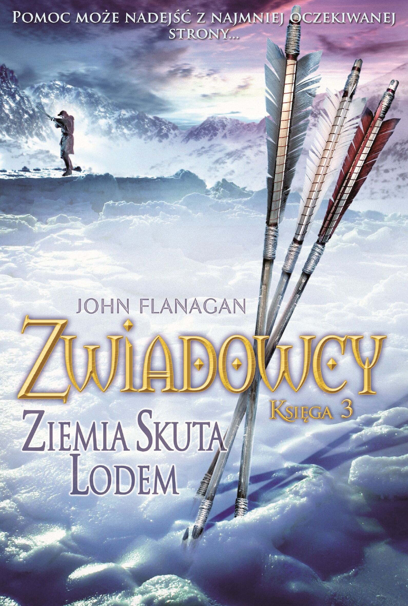 Ziemia skuta lodem. Zwiadowcy. Tom 3