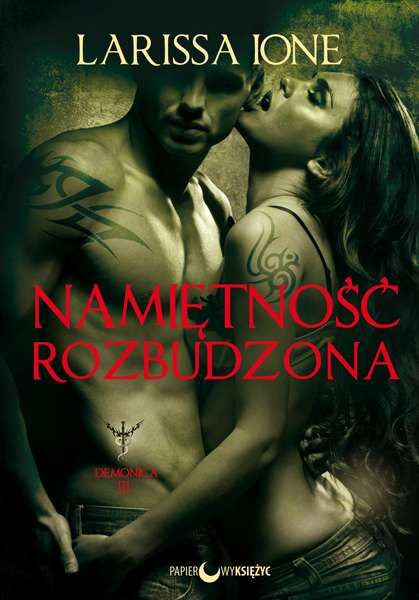 Namiętność rozbudzona demonica Tom 3