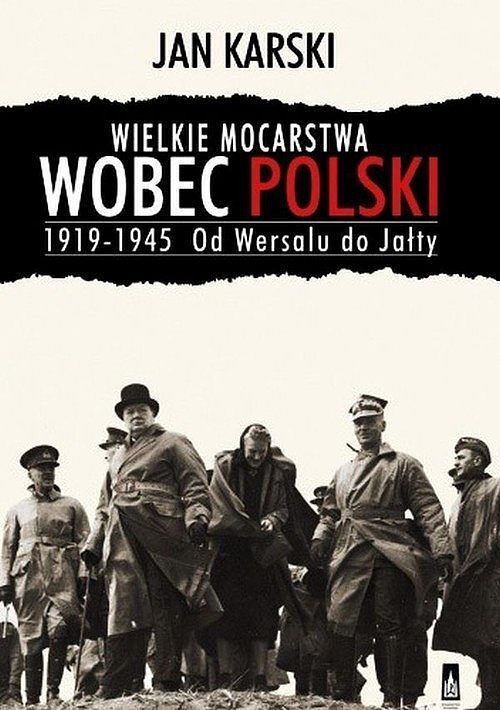 Wielkie mocarstwa wobec Polski 1919-1945