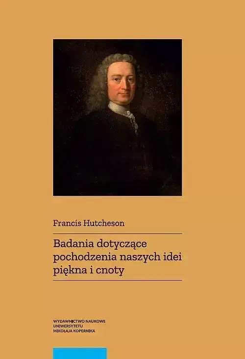 Badania dotyczące pochodzenia naszych idei piękna i cnoty
