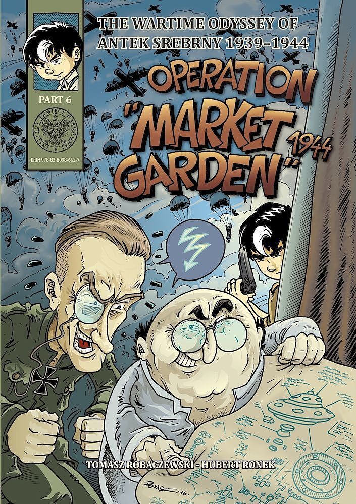 Operation market garden 1944. The wartime odyssey of antek srebrny 1939-1944. Part 6