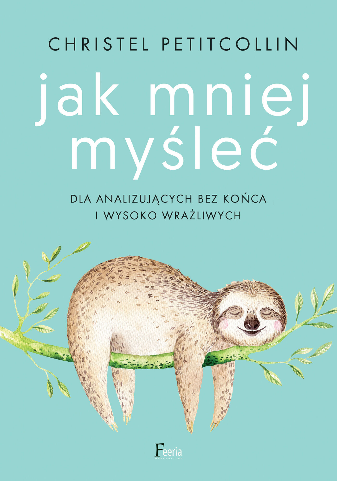 Jak mniej myśleć (e-book)