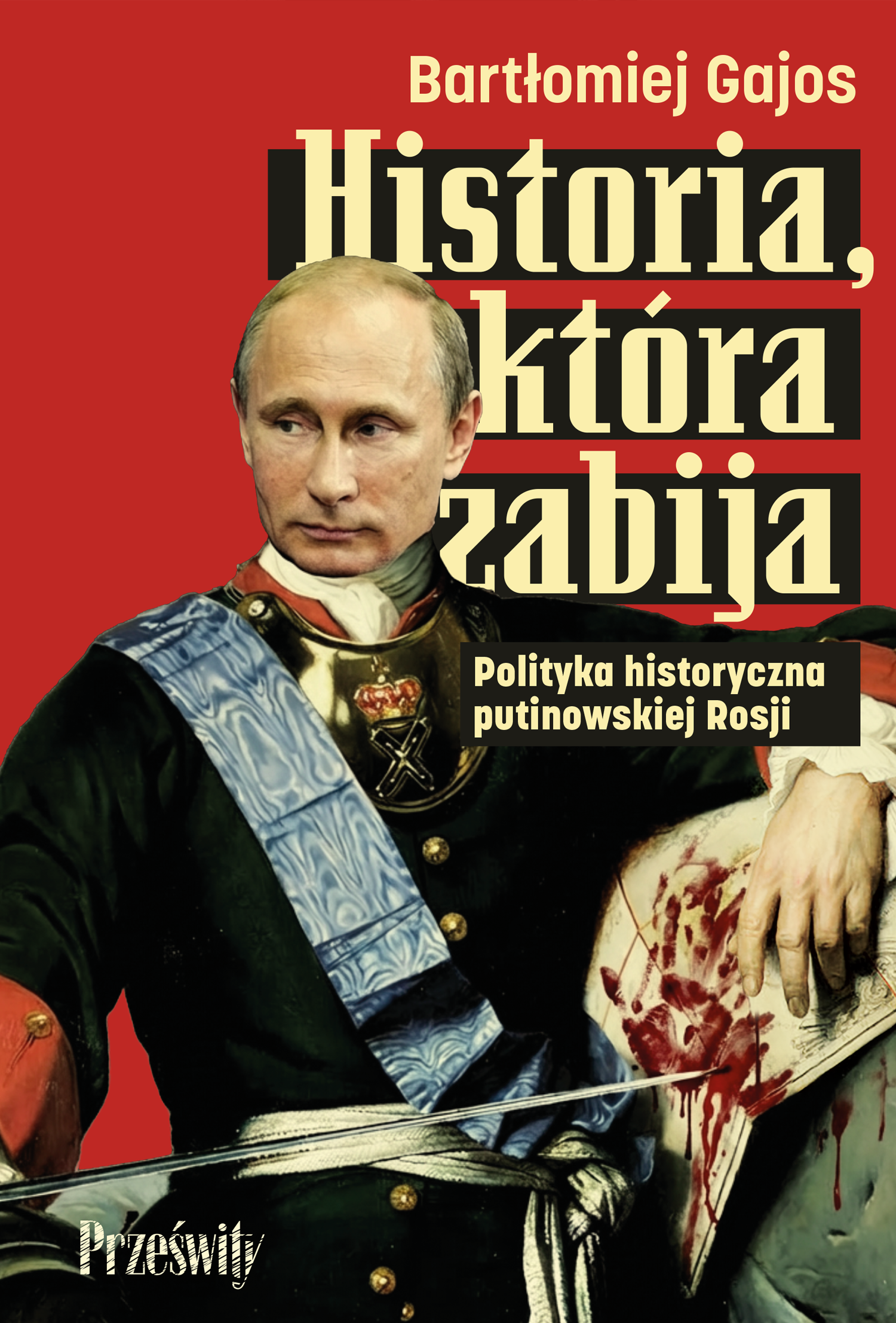 Historia, która zabija