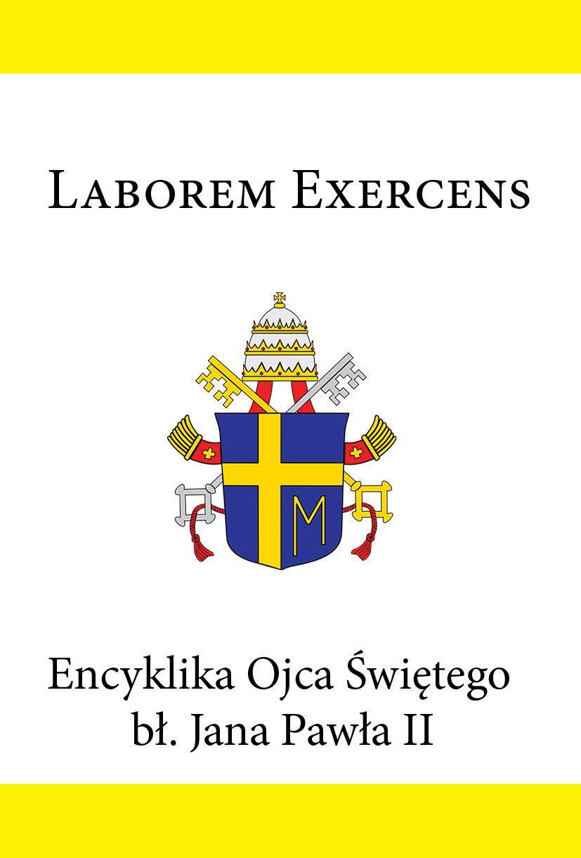Encyklika Ojca Świętego bł. Jana Pawła II LABOREM EXERCENS (e-book)