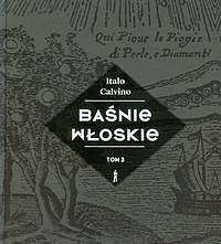 Baśnie włoskie. Tom 3