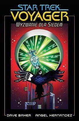 Star Trek - Voyager. Wyzwanie dla Siedem