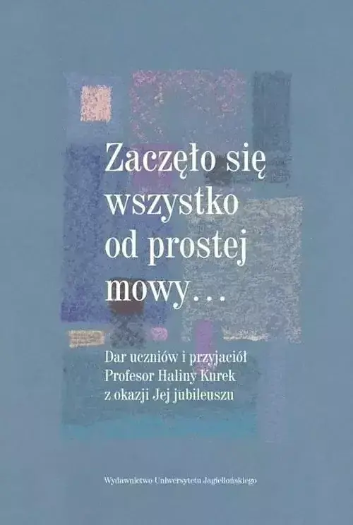 Zaczęło się wszystko od prostej mowy…