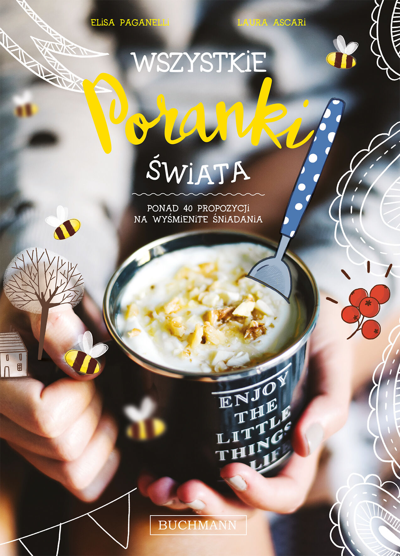 Wszystkie poranki świata ponad 40 propozycji na wyśmienite śniadania