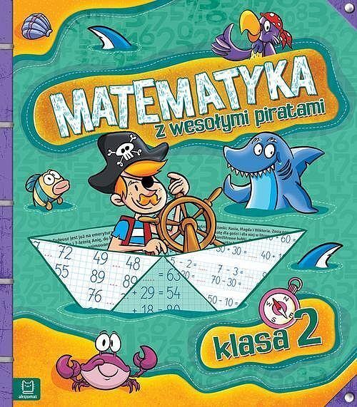 Matematyka z wesołymi piratami. Klasa 2