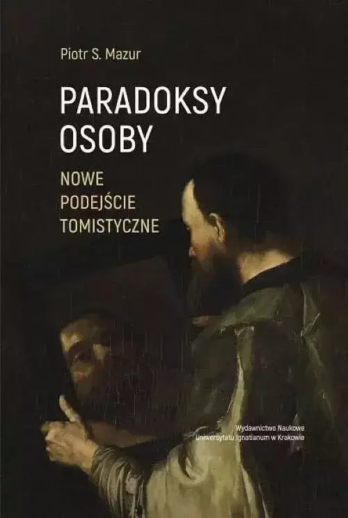 Paradoksy osoby Nowe podejście Tomistyczne