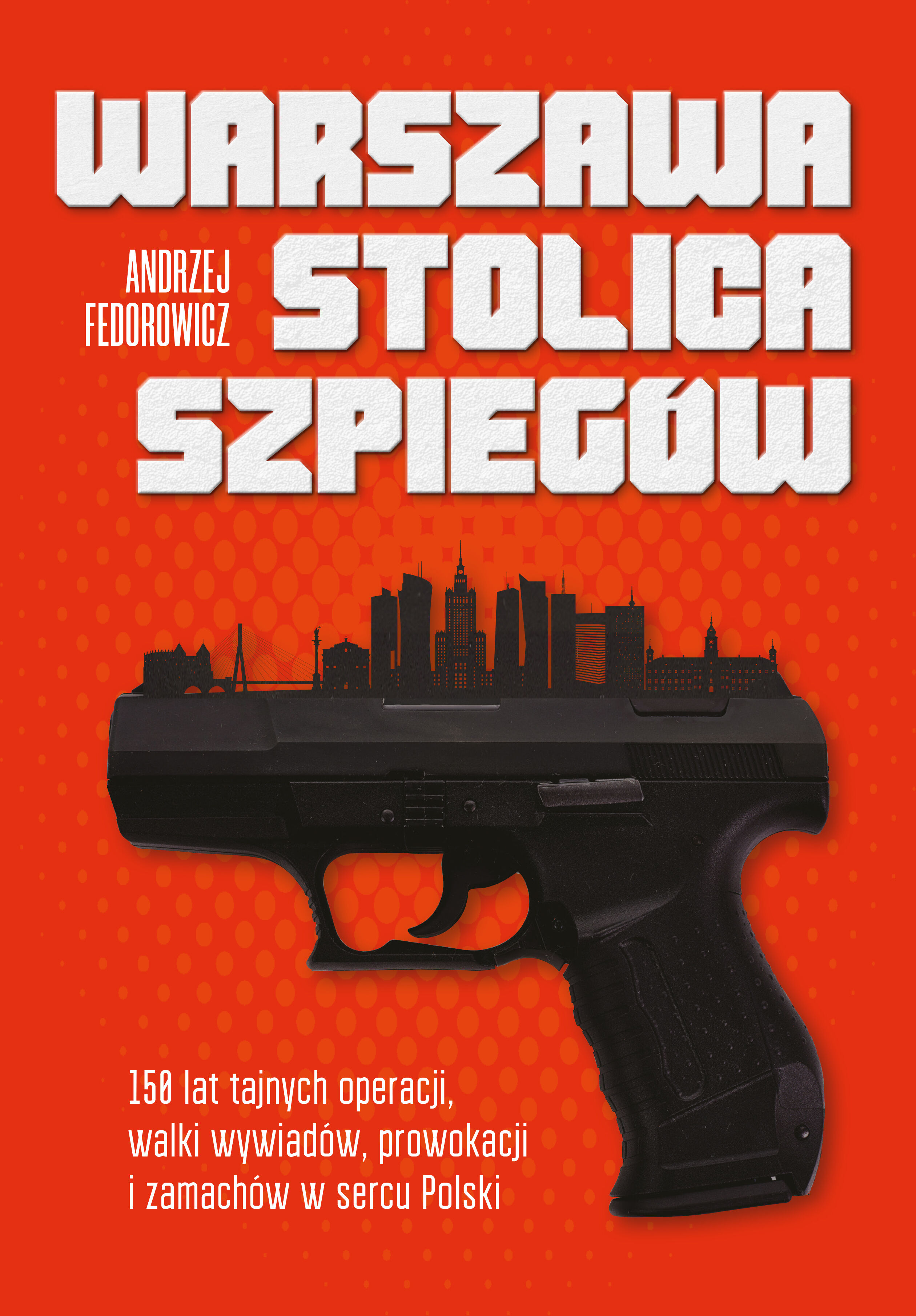 Warszawa stolica szpiegów (e-book)