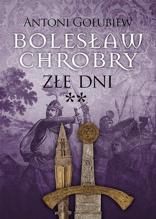 Bolesław Chrobry. Złe dni 2