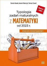 Typologia zadań maturalnych z matematyki od 2023 r poziom podstawowy